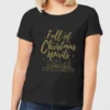 Full Of Christmas Spirits Women's T-Shirt - Black -Cheap Christmas Franchises Store 11593645 9014623509248959