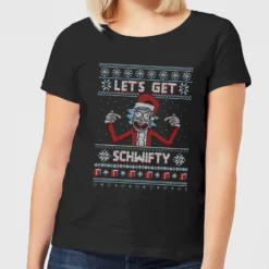 Rick And Morty Lets Get Schwifty Women's Christmas T-Shirt - Black