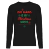 Die Hard Christmas Movie Men's Long Sleeve T-Shirt - Black 2 Die Hard Christmas Movie Men's Long Sleeve T-Shirt - Black -Cheap Christmas Franchises Store 14247373 1485030992916619
